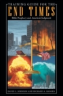 Image for Training Guide for the End Times : Bible Prophecy and America&#39;s Judgment