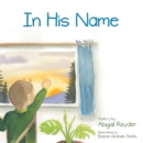 Image for In His Name