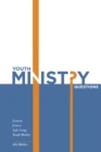 Image for Youth Ministry Questions: Lessons from a Life-Long Youth Worker