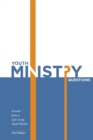 Image for Youth Ministry Questions : Lessons from a Life-Long Youth Worker