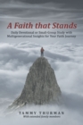 Image for Faith That Stands: Daily Devotional or Small-Group Study  with Multigenerational Insights for Your Faith Journey
