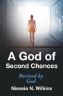 Image for God of Second Chances: Revived by God