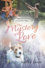 Image for Mystery of Love: The Adventures of Peter in Lavender Valley