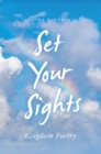 Image for Set Your Sights: Kingdom Poetry