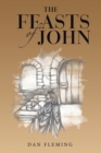 Image for The Feasts of John
