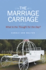 Image for Marriage Carriage: What Is the Thought for the Day?