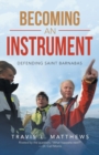 Image for Becoming an Instrument