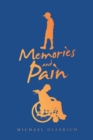 Image for Memories and Pain
