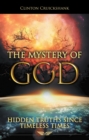 Image for Mystery of God: Hidden Truths Since Timeless Times