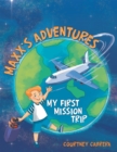 Image for Maxx&#39;s Adventures: My First Mission Trip
