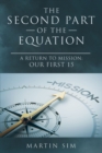 Image for Second Part of the Equation: A Return to Mission: Our First 15