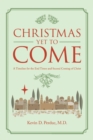 Image for Christmas yet to Come: A Timeline for the End Times and Second Coming of Christ