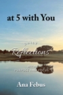 Image for At 5 With You: Daily Reflections With Purpose and Focus