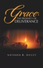 Image for Grace: the Prophecy of Deliverance