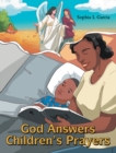 Image for God Answers Children&#39;s Prayers