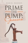 Image for Prime the Pump: Genesis