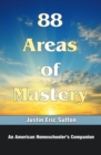 Image for 88 Areas of Mastery: An American Homeschooler&#39;s Companion