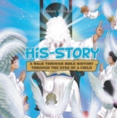 Image for His-Story: A Walk Through Bible History Through the Eyes of a Child