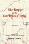 Image for Temple and the Lost Tribes of Israel: A Biblical View