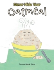 Image for Never Hide Your Oatmeal