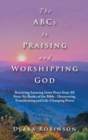 Image for The Abcs to Praising and Worshipping God
