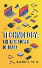 Image for Technology: the New Tower of Babel