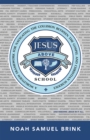 Image for Jesus Above School: A Worldview Framework for Navigating the Collision Between the Gospel and Christian Schools