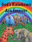Image for God&#39;s Rainbows Are Forever