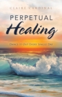 Image for Perpetual Healing