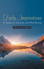 Image for Daily Inspirations: A Guide to Growth and Well-Being
