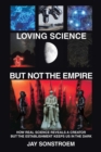 Image for Loving Science - but Not the Empire