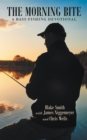 Image for Morning Bite: A Bass Fishing Devotional
