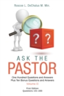 Image for Ask the                Pastor: One Hundred Questions and Answers Plus Ten Bonus Questions and Answers  Volume Ii  Questions 101-200