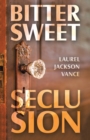 Image for Bittersweet Seclusion