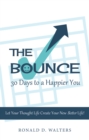 Image for Bounce   30 Days to a Happier You: Let your thought life create your new better life!