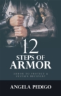 Image for 12 Steps of Armor: Armor to Protect &amp; Sustain Recovery