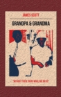Image for Grandpa &amp; Grandma : &quot;Without Them There Would Be No Us&quot;
