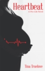 Image for Heartbeat: A Pro-Life Novel