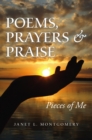 Image for Poems, Prayers &amp; Praise: Pieces of Me