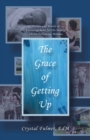 Image for The Grace of Getting Up
