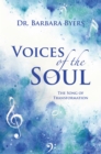 Image for Voices of the Soul: The Song of Transformation