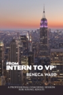Image for From Intern to Vp(R): A Professional Coaching Session for Young Adults