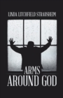Image for Arms Around God