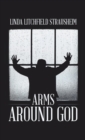 Image for Arms Around God