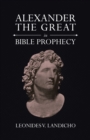 Image for Alexander the Great in Bible Prophecy