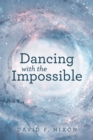 Image for Dancing with the Impossible