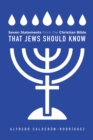 Image for Seven Statements from the Christian Bible that Jews Should Know