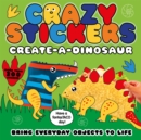 Image for Create-a-Dinosaur : Bring Everyday Objects to Life
