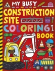 Image for My Busy Construction Coloring Book