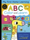 Image for ABC Color and Learn : Letters, counting, shapes, tracing, and more!